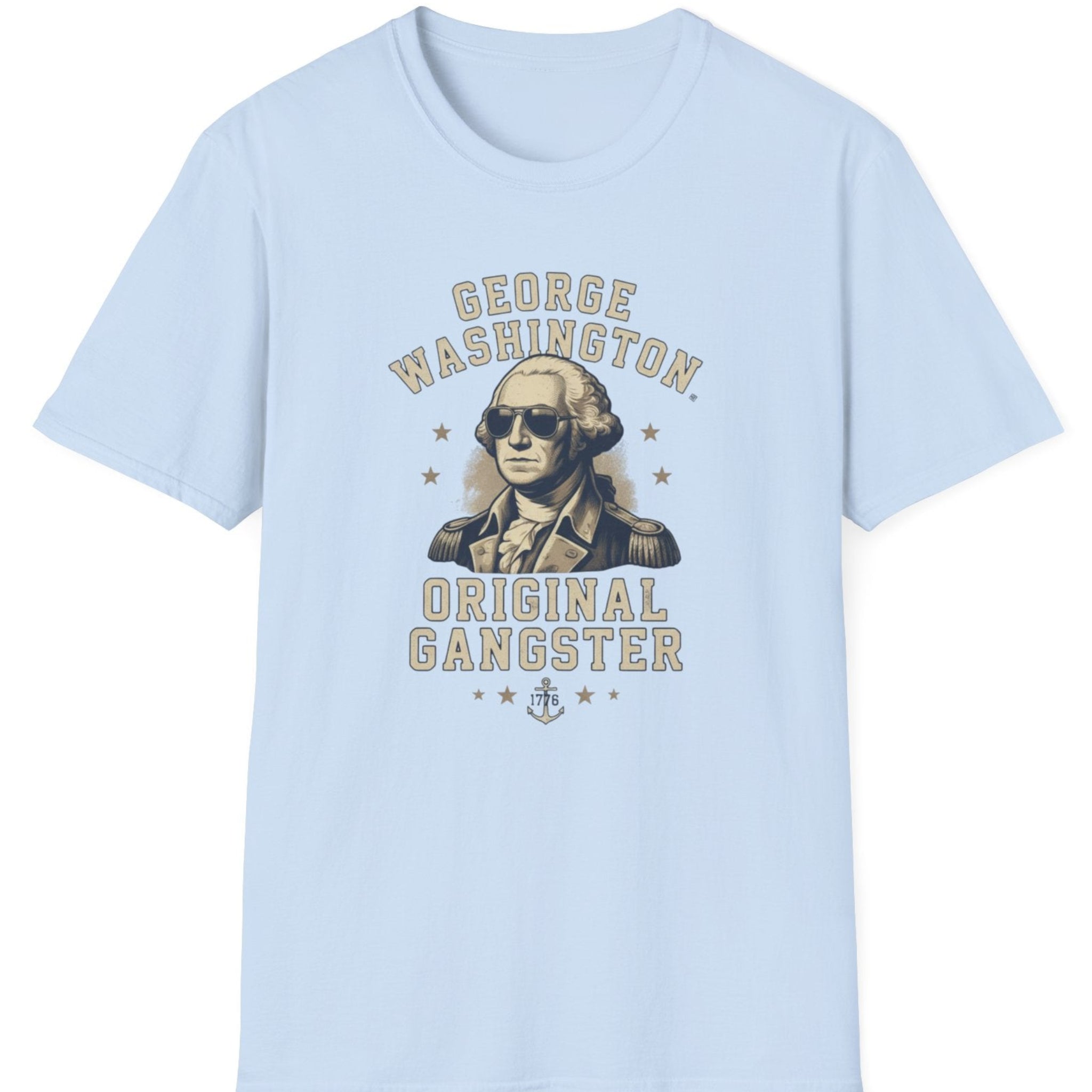 "Original Gangster" T-Shirt — Vintage Patriotic Humor