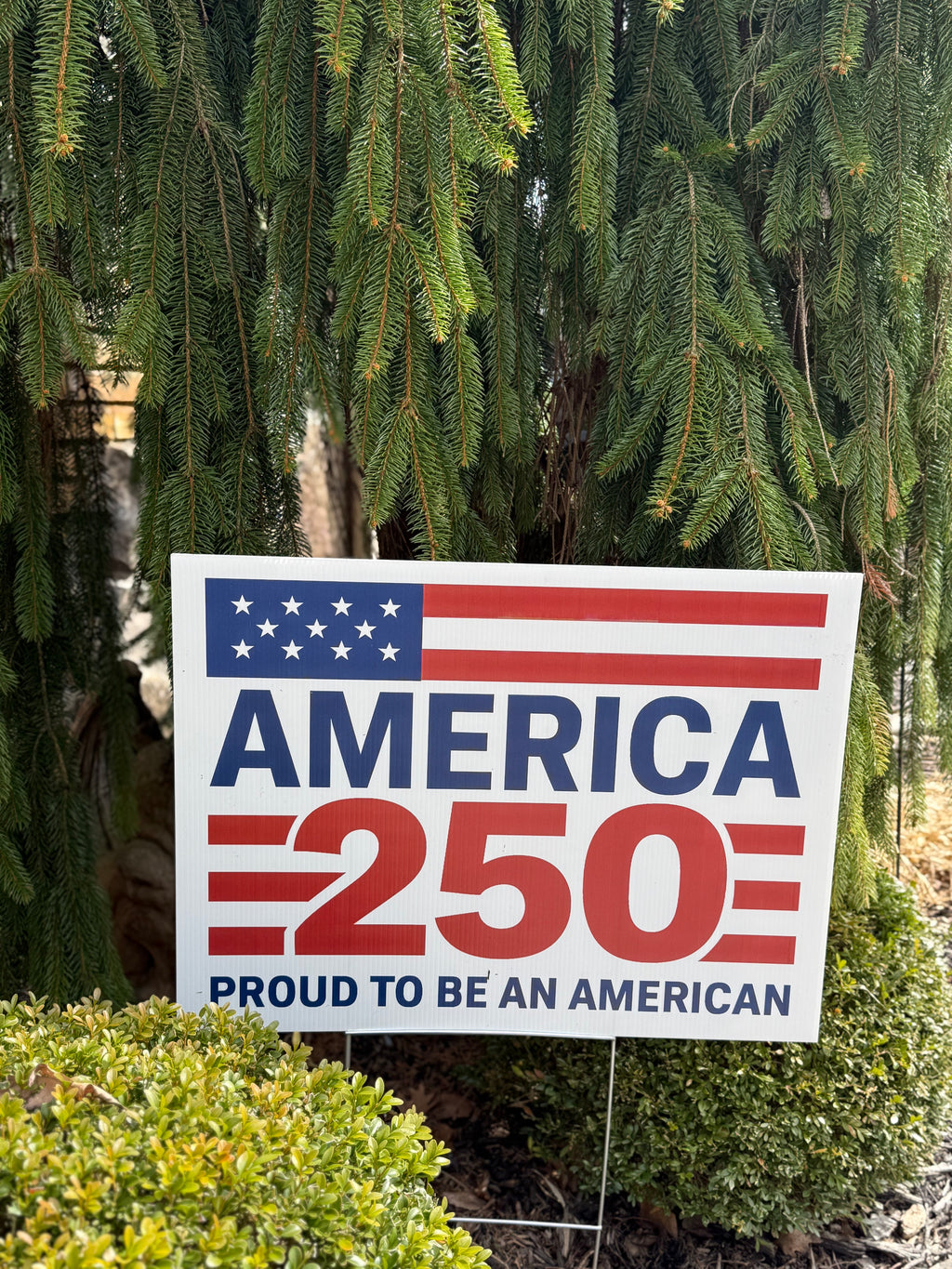 America 250 Proud to e American Yard Sgin flag design with stake 
